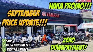 September 2023 Yamaha Motorcycle Updated Price Naka Promo Zero Downpayment Cash Installment [upl. by Manthei]