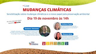 Live  Mudanças Climáticas [upl. by Adar927]