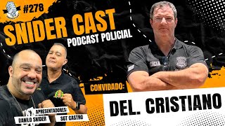 Snider e Sgt Castro Entrevistam Delegado Cristiano  Snidercast 278 [upl. by Embry]