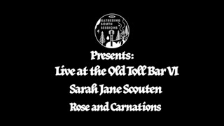 Gathering South Presents Session VI  Sarah Jane Scouten ‘Rose and Carnations’ [upl. by Ibba31]