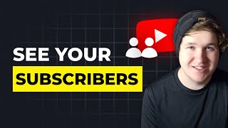 How To See Your Subscribers on YouTube Guide  See Whos Subscribed To You on Youtube [upl. by Renata8]