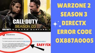 Warzone 2 Season 3 directX error with Error code 0x887A0005  Easy Fix [upl. by Sivet]