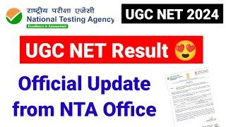 UGC NET Result 2024  UGC NET Result Official Update from NTA Office  UGC NET Result Update 2024 [upl. by Remington]