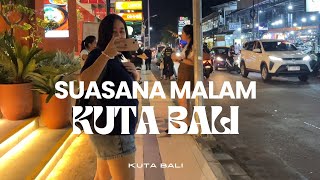 Suasana Malam di Kuta Bali ✨ [upl. by Carmelia]