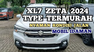 XL7 ZETA MATIC 2024 WARNA PUTIH PROMO LEBARAN FULL BONUS ASESORIS ‼️ [upl. by Eves]