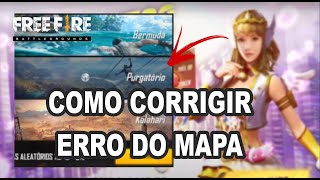 COMO CORRIGIR ERRO DO MAPA PURGATÓRIO NO FREE FIRE [upl. by Lleynad]