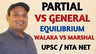 GENERAL EQUILIBRIUM amp PARTIAL EQUILIBRIUM WALRASIAN amp MARSHALIAN ADJUSTMENT UPSC NETJRF [upl. by Erbma]