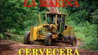 LA MAKINA CERVECERA vol 1 enganchado de musica cervecera [upl. by Kaczer]