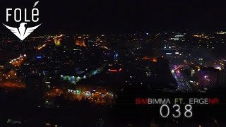 BimBimma  038 ft ErgeNR Official Video [upl. by Koralie]