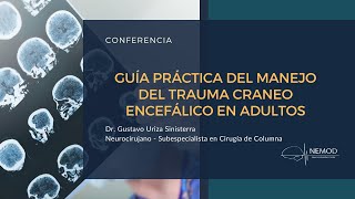 Conferencia Guía práctica del manejo del trauma craneoencefálico en adultos [upl. by Aissenav]