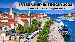 INTERNSHIP IN TROGIR 2023 [upl. by Corwin748]