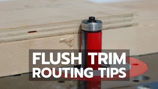 Flush Trim Routing Tips [upl. by Sherm]