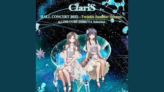 Cynical Suspense ClariS HALL CONCERT 2022 Twinkle Summer Dreams at LINE CUBE SHIBUYA Selection [upl. by Shepley184]