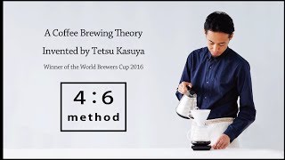 A Coffee Brewing Theory quot46 methodquot Invented by Tetsu Kasuya World Brewers Cup 2016 Champion [upl. by Cony]