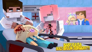 Minecraft PRINCESS BABY KAYLA GETS BRAIN SURGERY Little Leah amp Little Donny [upl. by Aniad689]