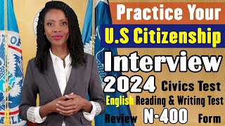 Can you pass this N400 Naturalization Interview 2024 Practice YOUR US Citizenship Interview [upl. by Acirret]