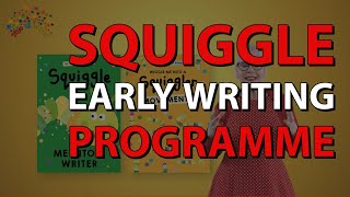 Squiggle Early Writing Programme  Early Writing and Mark Making [upl. by Casaleggio39]