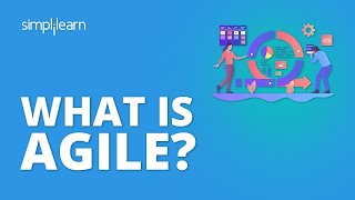 What Is Agile  Introduction To Agile Methodology  Agile Frameworks Explained  Simplilearn [upl. by Rollie]