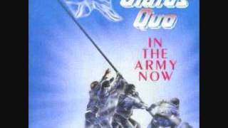 STATUS QUO  In the Army now LYRICS [upl. by Grace]