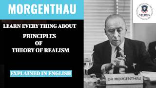 6 Principles of Theory of realism by Morgenthau  Smart Studies Portal [upl. by Oryaj]