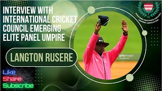 Interview with ICC Emerging Elite Panel Umpire Langton Rusere [upl. by Koval]