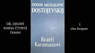 Fjodor Michajlovič Dostojevskij 1821–1881 BRATŘI KARAMAZOVI 1880 – IIIV audiokniha [upl. by Kyla]