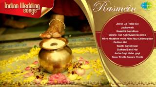 Indian Wedding Songs  Rasmein  Joote Do Paise Lo [upl. by Gnad179]