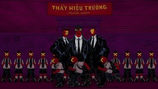 THẦY HIỆU TRƯỞNG  LK ft MC ILL amp WOWY OFFICIAL MV [upl. by Elocon]