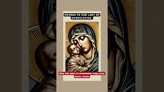 🙏NOVENA TO OUR LADY OF CONSOLATION  Our Lady of CONSOLATION NOVENA [upl. by Yancey]