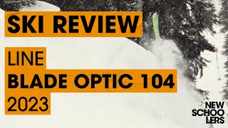 2023 Line Blade Optic 104 Review  Newschoolers Ski Test [upl. by Eirual]