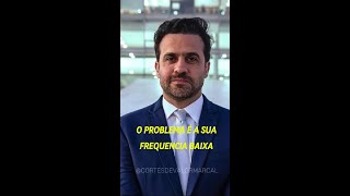 O PROBLEMA É A SUA FREQUÊNCIA [upl. by Amargo]