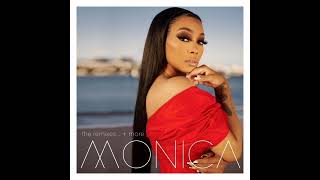 Monica  U Shouldve Known Better DIO Radio Mix [upl. by Acima]