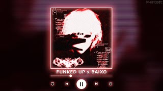 FUNKED UP x BAIXO  P4nMusic TIKTOK MASHUP [upl. by Laeria]