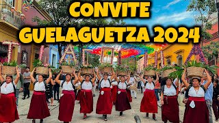 OAXACA Segundo Convite de GUELAGUETZA 2024 [upl. by Herates]