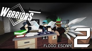 Roblox  Flood Escape 2  Shadows of the Past WARRIORS [upl. by Inglis272]