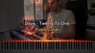 Twenty to One  Dave Piano Cover [upl. by Ezechiel885]