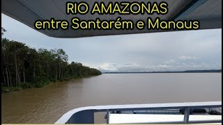 Viagem de barco Santarém Manaus navio Ana Beatriz Rio Amazonas [upl. by Ahsinej822]