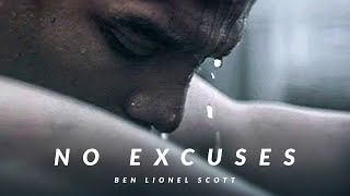 NO EXCUSES  Best Motivational Video [upl. by Dloreg]