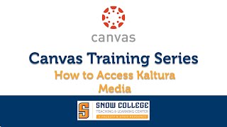 How to Access Kaltura Media on Canvas [upl. by Wilkins259]