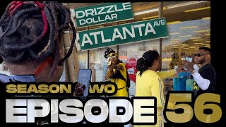 Atlanta Avenue  Web Series  Movie Season Two  Episode 56 [upl. by Dunning]