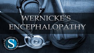 Is Wernickes Encephalopathy Reversible  The Snapka Law Firm Injury Lawyers at Corpus Christi TX [upl. by Asertal252]