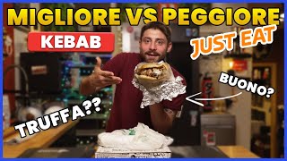 MIGLIORE VS PEGGIORE KEBAB su JUST EAT  PRATTQUELLO [upl. by Erdnuaed338]