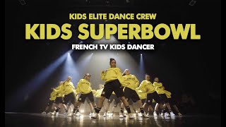 KIDS SUPERBOWL  KIDS ELITE DANCE CREW by Sabrina Lonis  MEGACREW PARIS ritmo kidsdance [upl. by Nylrebma]