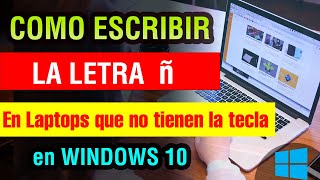 Como escribir la letra ñ en una laptop con teclado en ingles y teclados que no tienen la tecla [upl. by Katzman894]