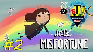 Little Misfortune 2 [upl. by Ardnikal]