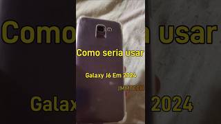 Usando um galaxy J6 em 2024 shorts technology samsung [upl. by Ahsiel]