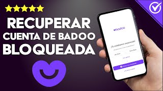 Cómo Recuperar mi Cuenta Badoo si ha sido Bloqueada  Guía Paso a Paso [upl. by Haymo432]