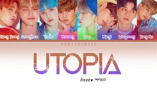 ATEEZ 에이티즈 UTOPIA Color Coded Lyrics HanRomEng [upl. by Ardet]