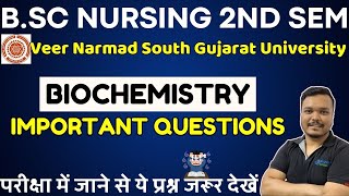 BIOCHEMISTRY Important Question  BSc NURSING 2ND SEMESTER  VNSGU BSC NURSING  Gujarat bsc nursing [upl. by Norvin660]