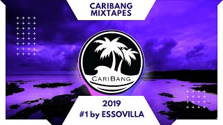 CariBang Mix 2019  1  Moombathon amp Dancehall by ESSOVILLA [upl. by Takken981]